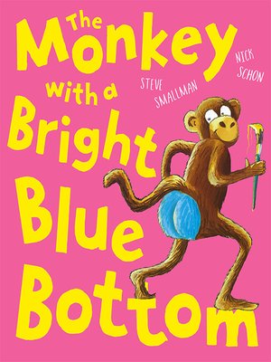 cover image of The Monkey With a Bright Blue Bottom
